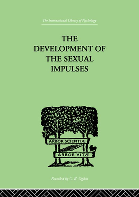 The Development Of The Sexual Impulses - cover