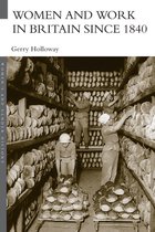Women's and Gender History - Women and Work in Britain since 1840