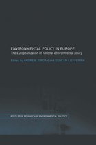 Environmental Politics - Environmental Policy in Europe