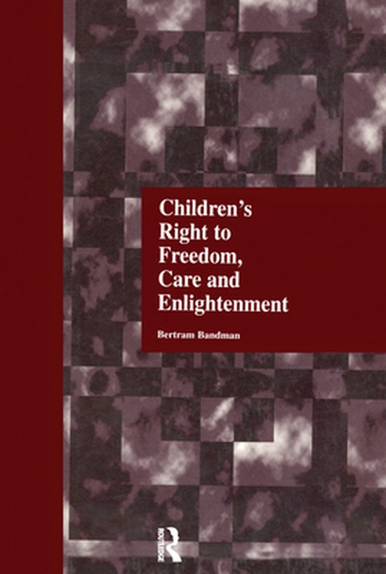 Children's Right to Freedom, Care and Enlightenment - cover