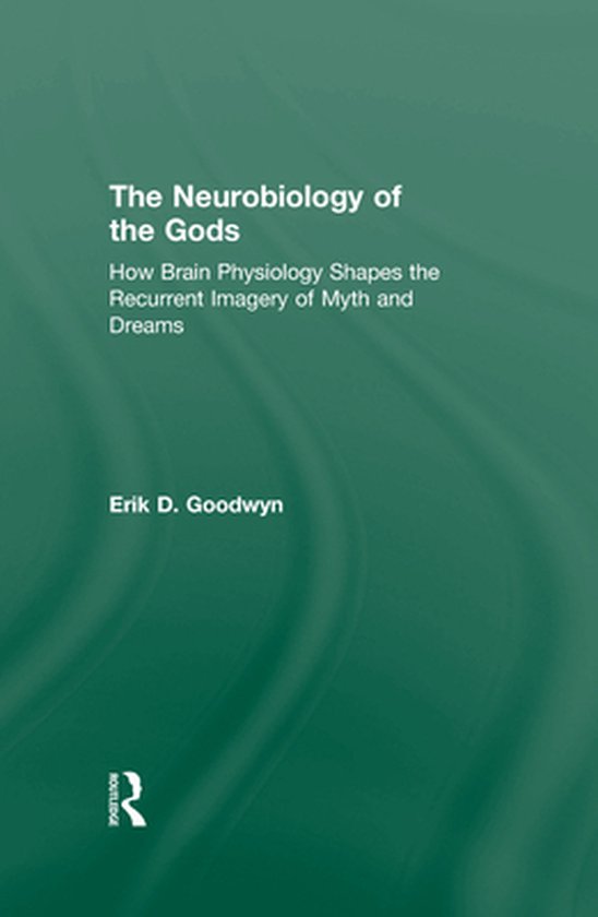 The Neurobiology of the Gods - cover