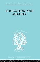 International Library of Sociology - Education and Society
