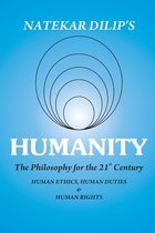 Humanity The Philosophy For The 21st Century