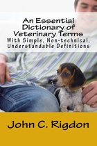 Words R Us Bi-Lingual Dictionaries-An Essential Dictionary of Veterinary Terms