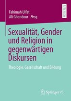 Sexualitaet Gender und Religion in gegenwaertigen Diskursen