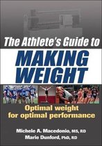 Athletes Guide To Making Weight
