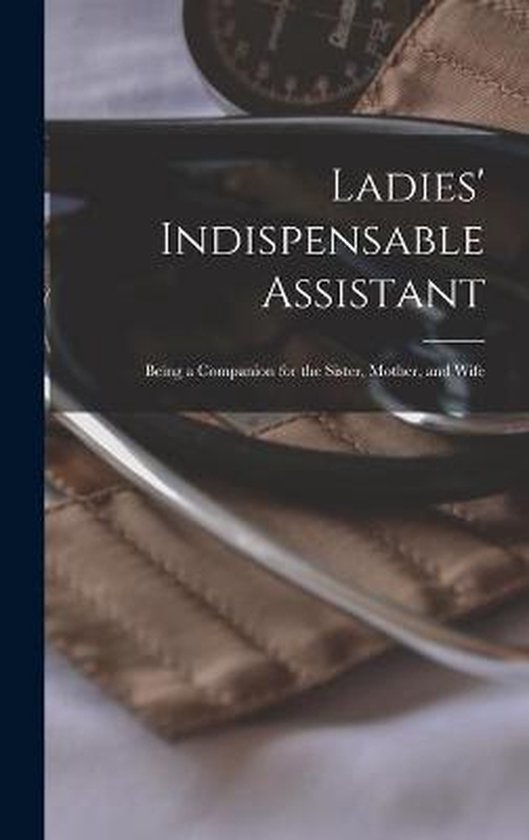 Ladies' Indispensable Assistant - cover