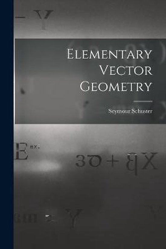 Elementary Vector Geometry - cover