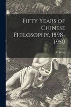 Fifty Years of Chinese Philosophy, 1898-1950