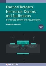IOP ebooks- Practical Terahertz Electronics: Devices and Applications, Volume 1