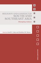Asian Security Studies - Religion and Conflict in South and Southeast Asia