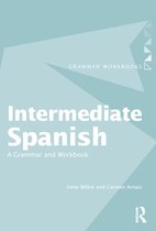 Routledge Grammar Workbooks - Intermediate Spanish