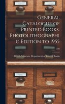 General Catalogue of Printed Books. Photolithographic Edition to 1955; 220