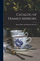 Catalog of Framed Mirrors.