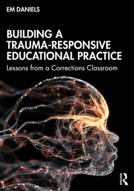 Building a Trauma-Responsive Educational Practice - cover