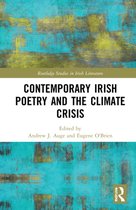 Routledge Studies in Irish Literature - Contemporary Irish Poetry and the Climate Crisis