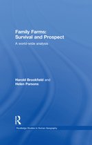 Routledge Studies in Human Geography - Family Farms: Survival and Prospect