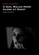 Devil's Advocates-A Girl Walks Home Alone at Night