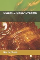 Sweet & Spicy Dreams