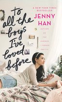 To All the Boys I've Loved Before- To All the Boys I've Loved Before