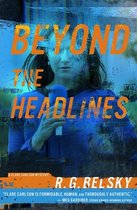 Beyond the Headlines: Volume 4
