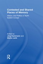 Contested and Shared Places of Memory