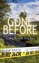 Rory Naysmith Mysteries- Gone Before