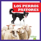 Los Perros Pastores (Herding Dogs)