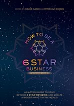 How to Be a 6 Star Business