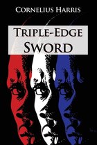Triple-Edge Sword