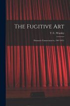 The Fugitive Art; Dramatic Commentaries, 1947-1951