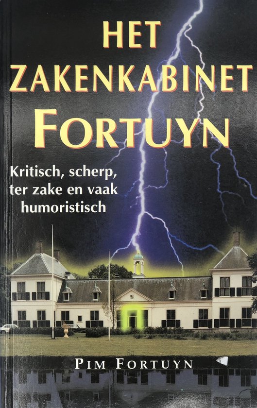 Boek 'Het zakenkabinet Fortuyn' met een blikseminslag boven een landhuis.