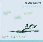 Saori Oya & Banjamin Van Van Esser - Nuyts: Sonatas & Prélude (CD)