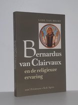 Bernardus van Clairvaux en de religieuze ervaring - L. van Hecke