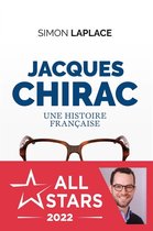 Document - Jacques Chirac : Une histoire française