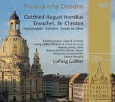 Sächsisches Vocalensemble, Virtuosi Saxonia, Ludwig Güttler - Homilius: Erwachet, Ihr Christen (CD)