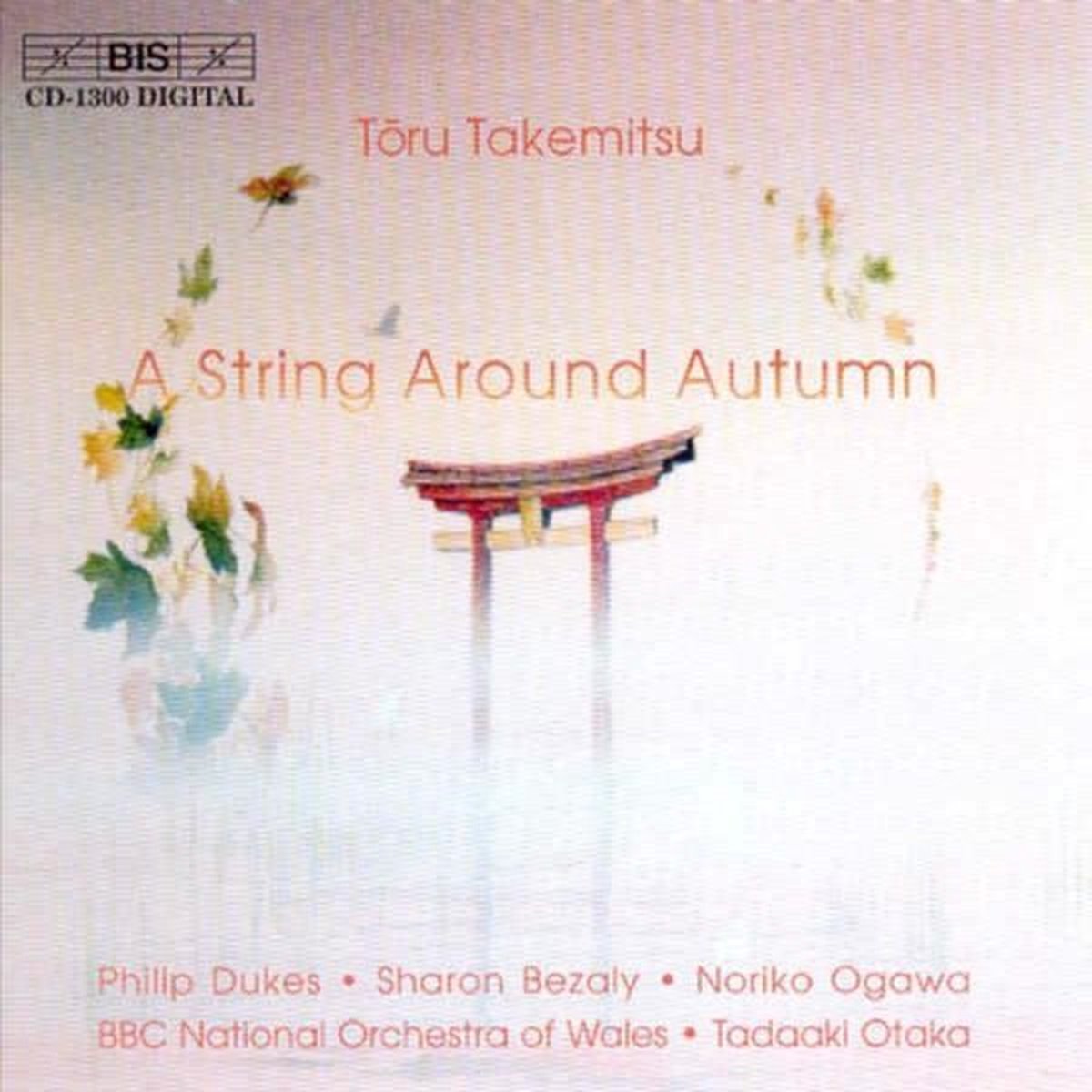 BBC National Orchestra Of Wales, Tadaaki Otaka - Takemitsu: A String Around Autumn (CD)