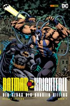 Batman: Knightfall - Der Sturz des Dunklen Ritters (Deluxe Edition) 1 - Batman: Knightfall - Der Sturz des Dunklen Ritters (Deluxe Edition) - Bd. 1 (von 3)