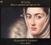 Guillemette Laurens, Unda Maris - Ay Luna Musica Espanola Siglo De Oro (CD)
