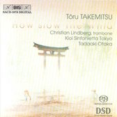 Christian Lindberg, Kioi Sinfonietta Tokyo, Tadaaki Otaka - Takemitsu: How Slow the Wind (CD)