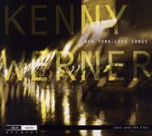 Kenny Werner - New York - Love Songs (CD)