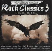 Rock Classics 3 - The Alltime Greatest Of The 70's, 80's & 90's