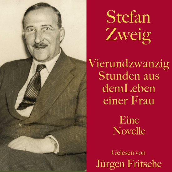 Stefan Zweig: Vierundzwanzig Stunden aus dem Leben einer Fra ... - cover