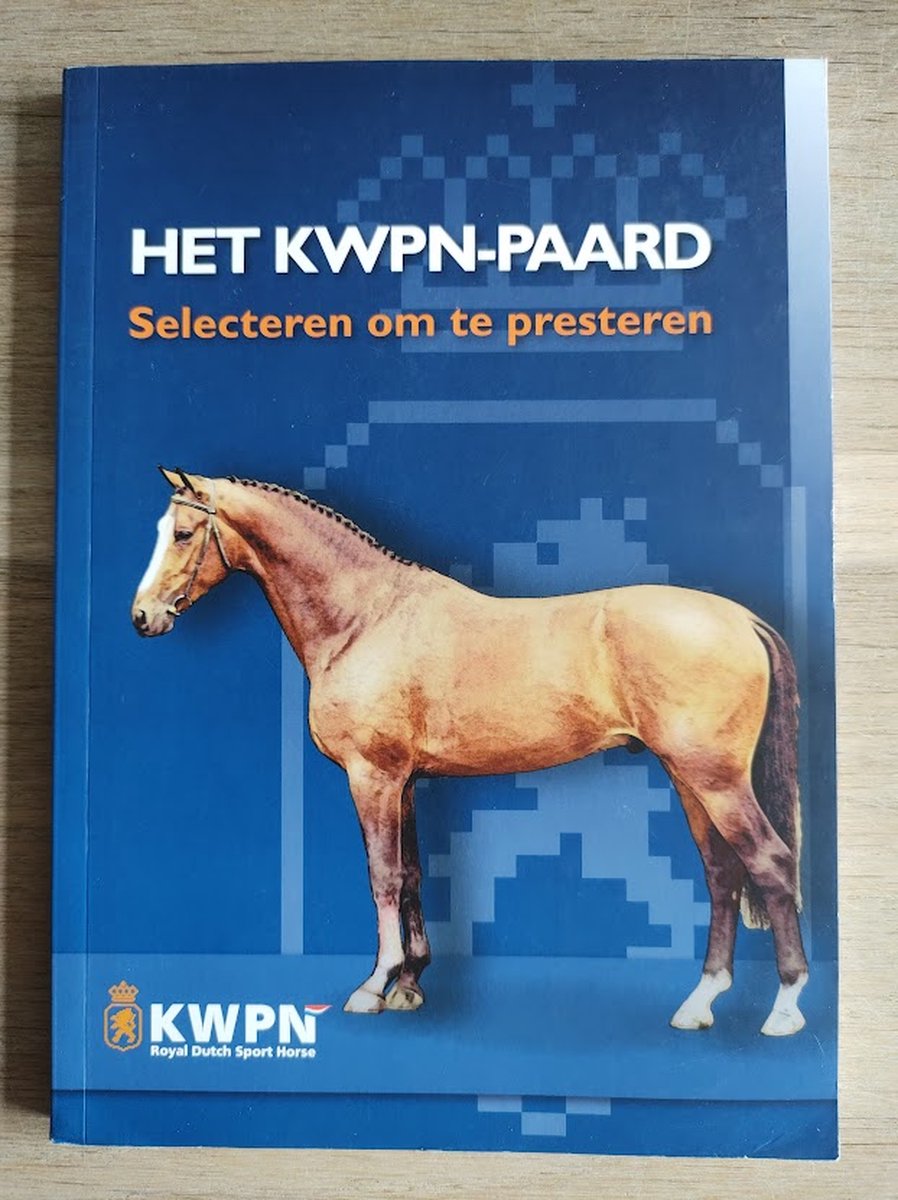 Voorlopige Alsjeblieft kijk Asser Het KWPN-paard | 9789461909589 | Boeken | bol.com