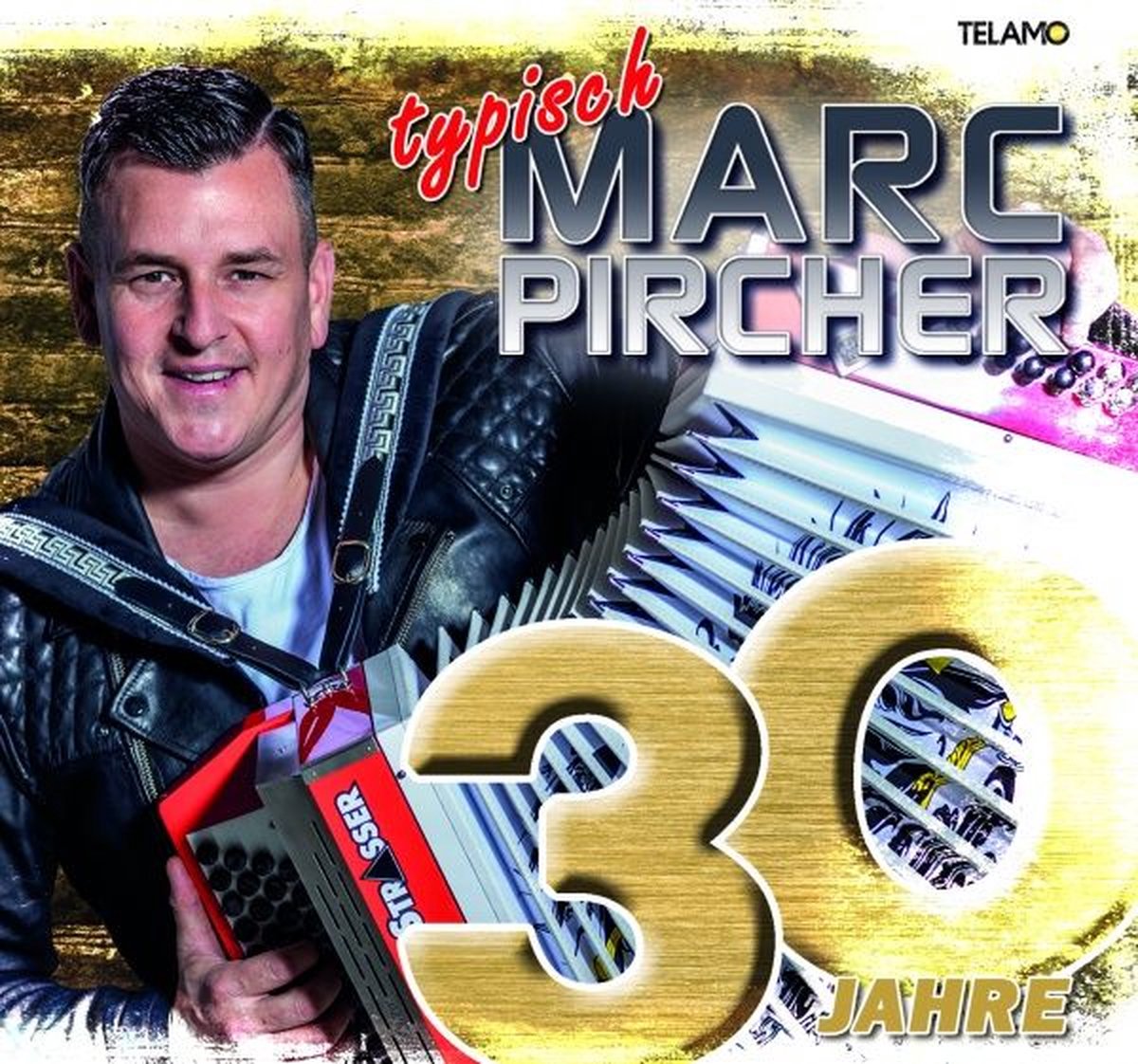 Marc Pircher - 30 Jahre Typisch Marc Pircher