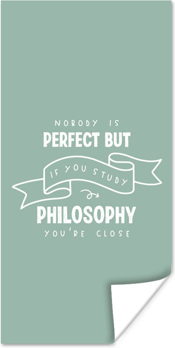 Poster Quote - Studeren - Filosofie - 75x150 cm