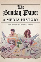 The History of Media and Communication - The Sunday Paper