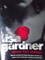 Spaar het meisje - Lisa Gardner