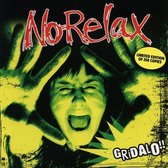 No Relax - Gridalo! (LP)