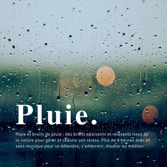 Pluie et bruits de pluie : des bruits apaisants et relaxants ... - cover